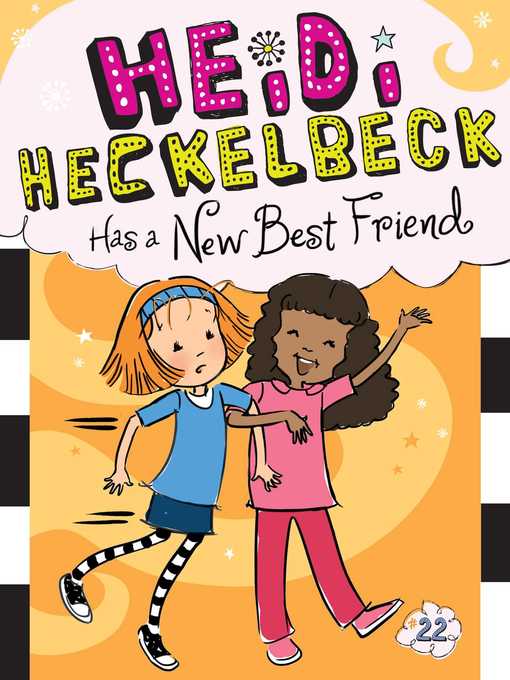 Title details for Heidi Heckelbeck Has a New Best Friend by Wanda Coven - Wait list